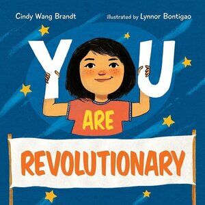 You Are Revolutionary Hardcover – Picture Book - BRAND NEW
